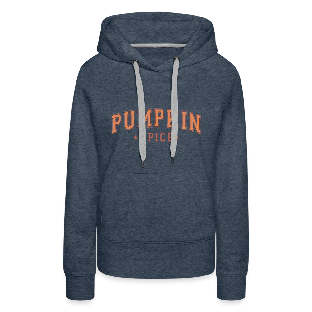 Pumpkin Spice Women’s Premium Hoodie