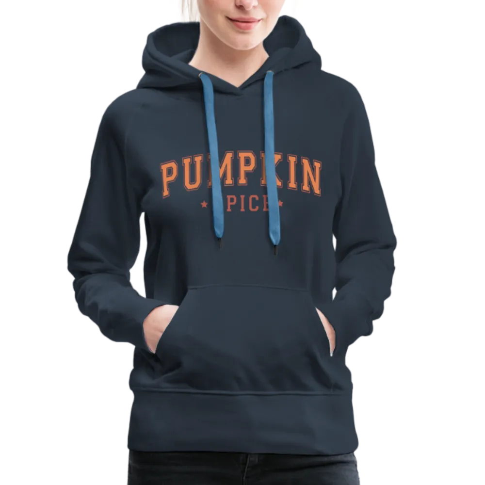 Pumpkin Spice Women’s Premium Hoodie