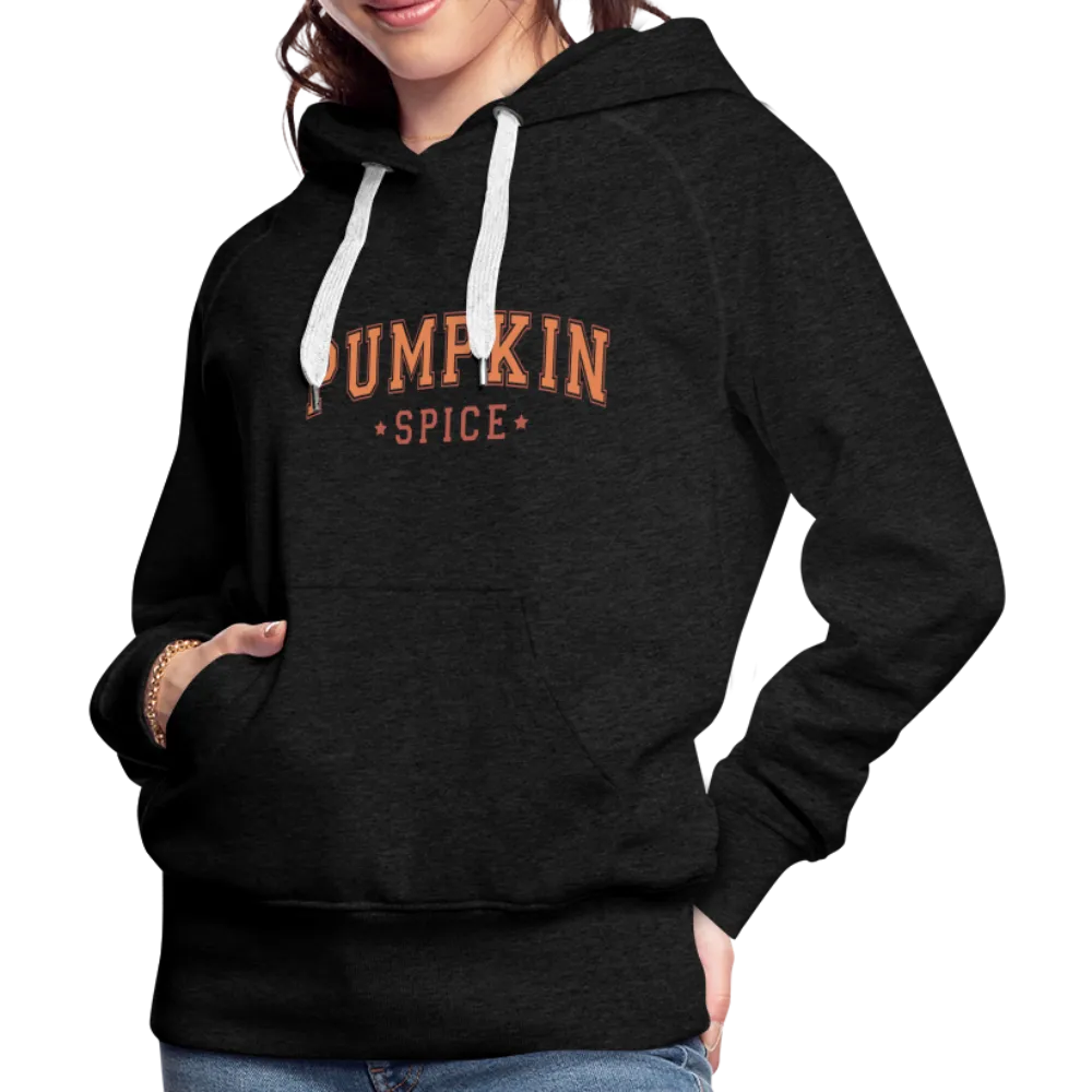 Pumpkin Spice Women’s Premium Hoodie