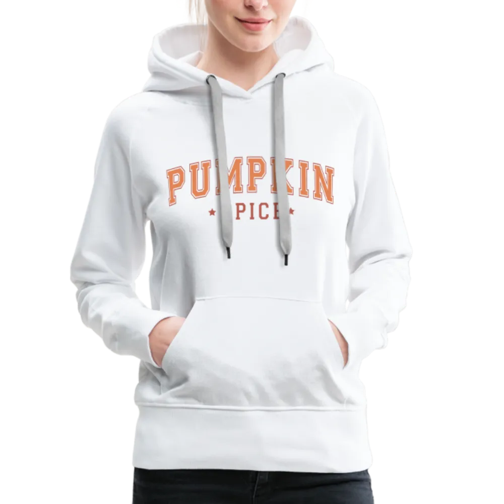 Pumpkin Spice Women’s Premium Hoodie