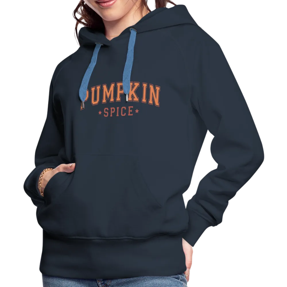 Pumpkin Spice Women’s Premium Hoodie